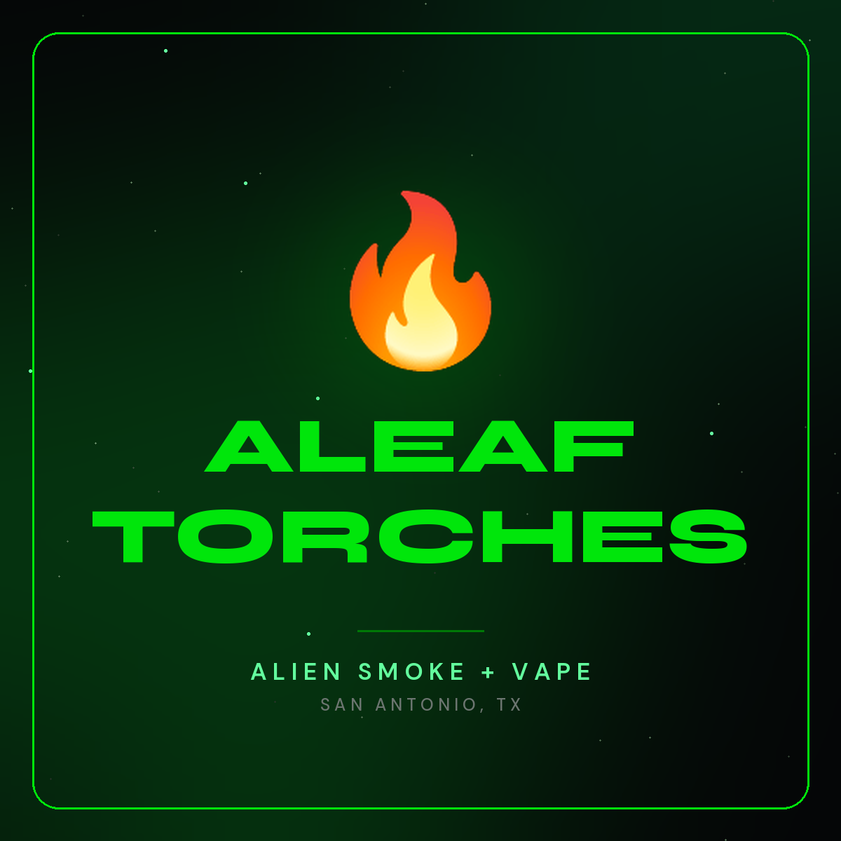 aLeaf Torches – Alien Smoke + Vape Shop San Antonio