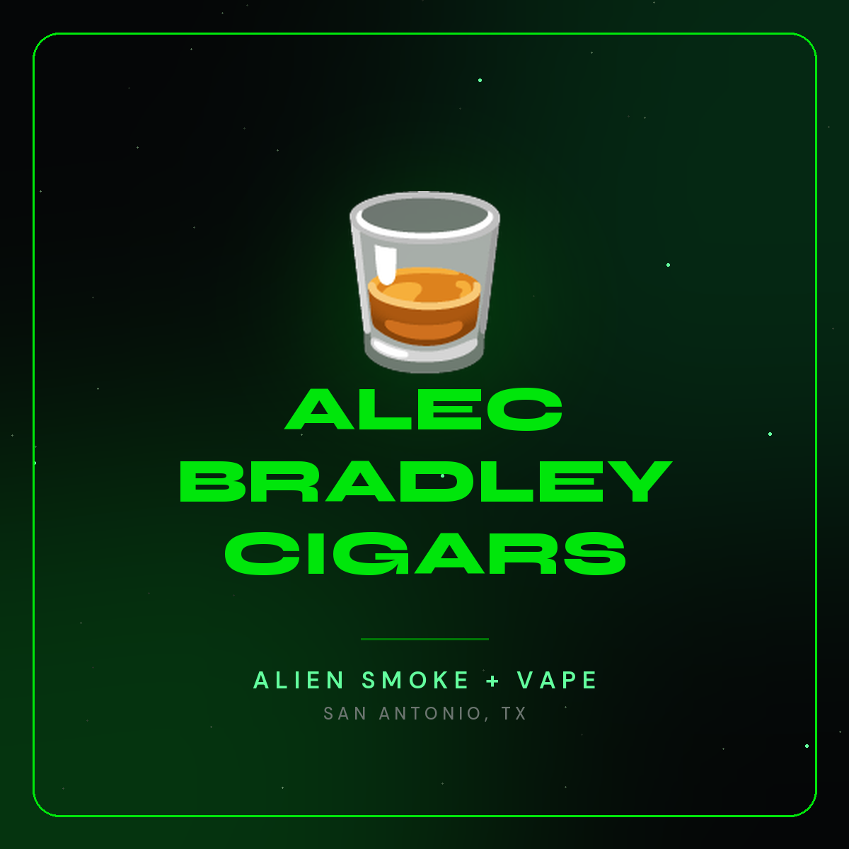 Alec Bradley Cigars – Alien Smoke + Vape Shop San Antonio