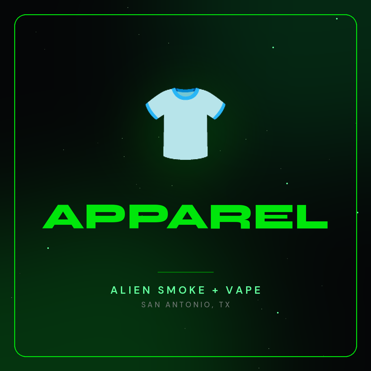 Apparel – Alien Smoke + Vape Shop San Antonio