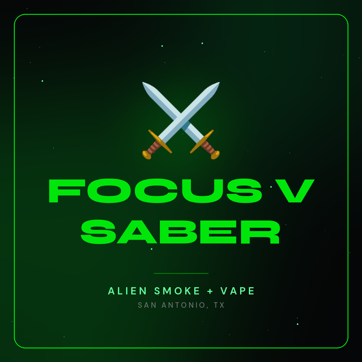 Focus V Saber – Alien Smoke + Vape Shop San Antonio