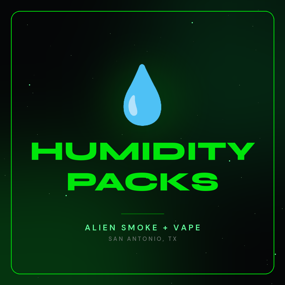 Humidity Packs – Alien Smoke + Vape Shop San Antonio