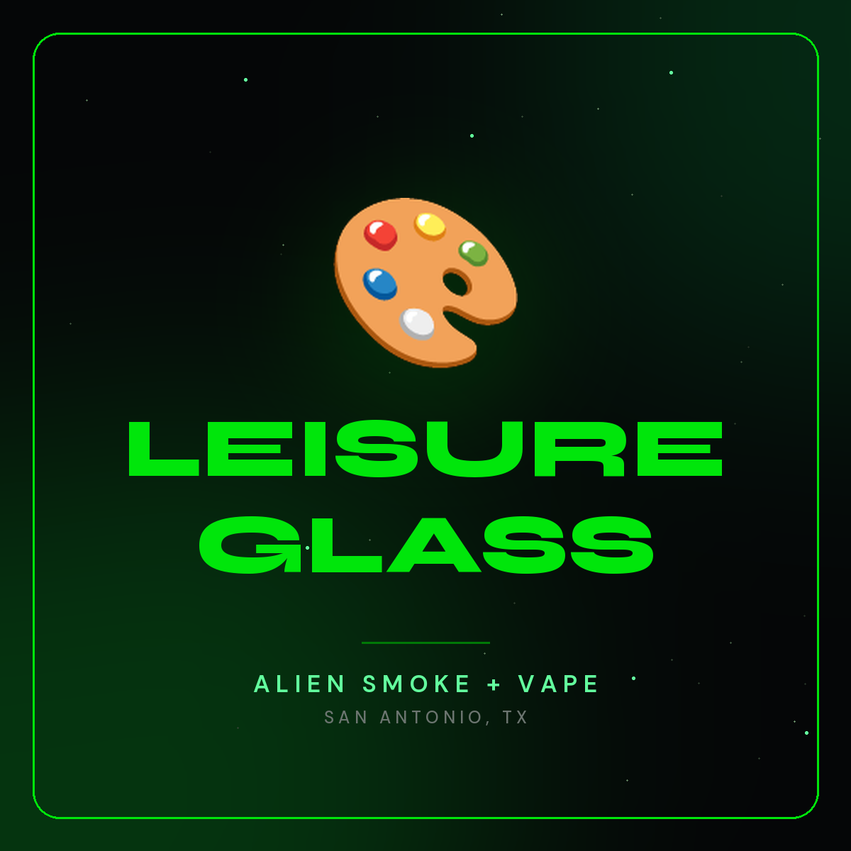 Leisure Glass – Alien Smoke + Vape Shop San Antonio