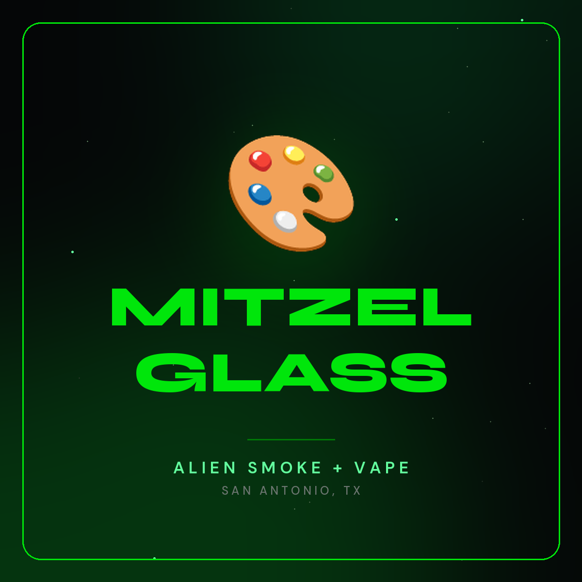 Mitzel Glass – Alien Smoke + Vape Shop San Antonio
