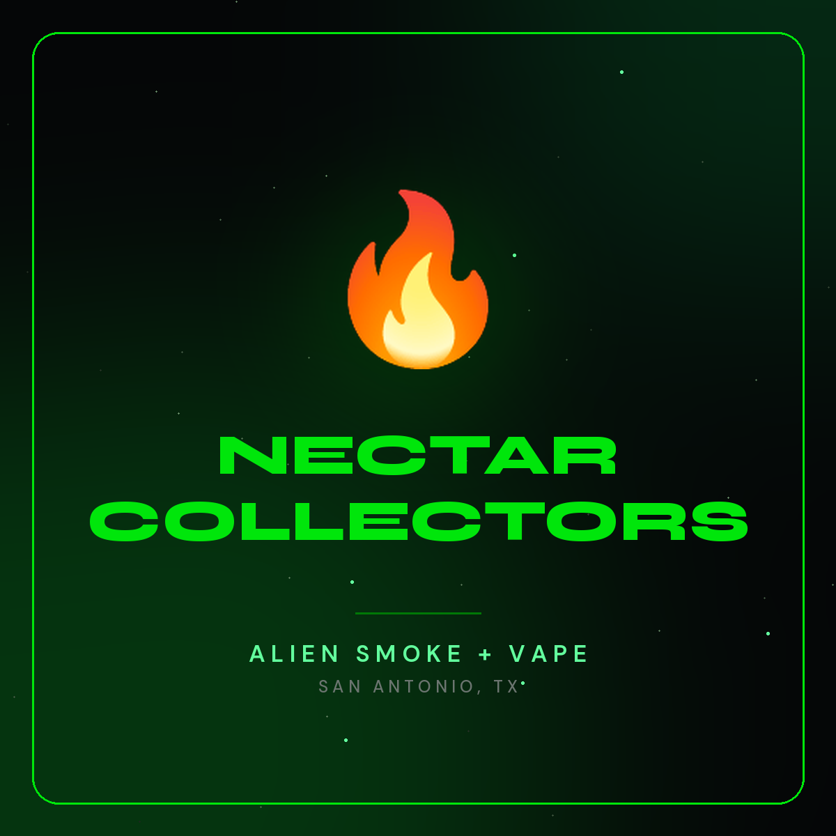 Nectar Collectors – Alien Smoke + Vape Shop San Antonio