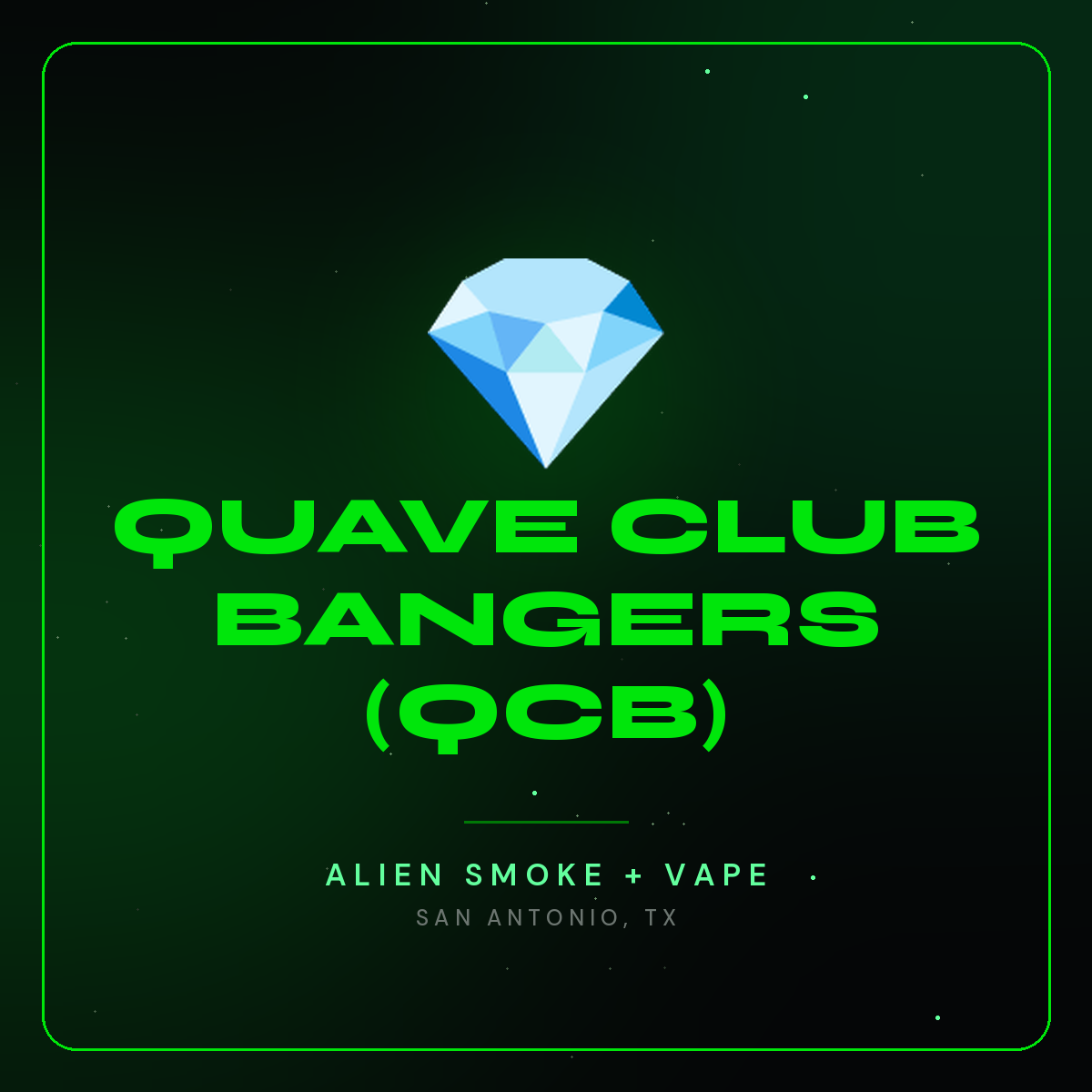 Quave Club Bangers (QCB) – Alien Smoke + Vape Shop San Antonio