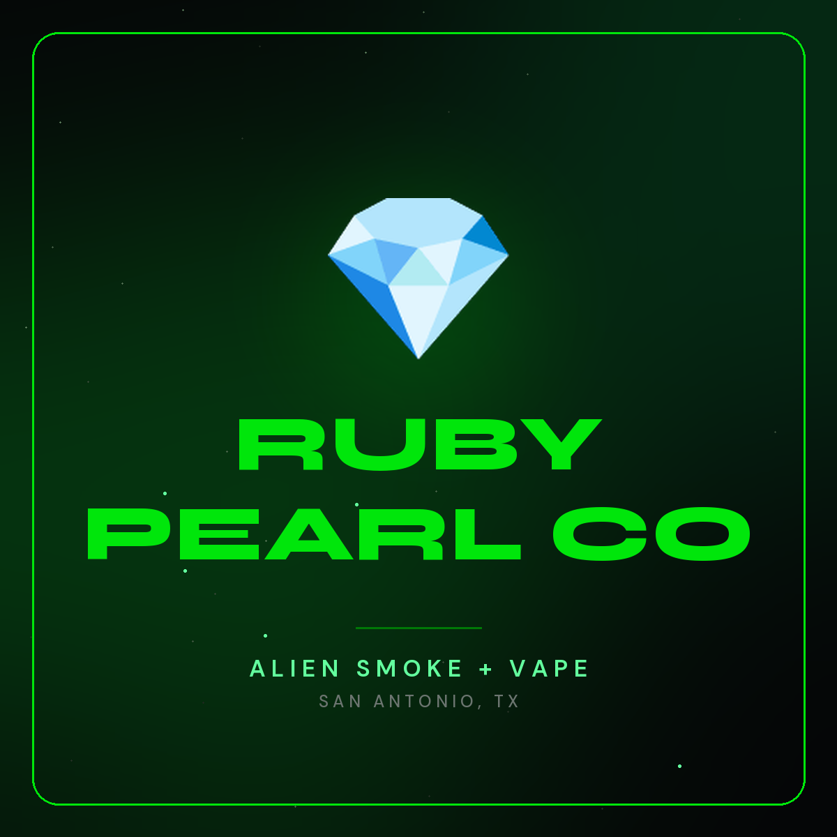 Ruby Pearl Co – Alien Smoke + Vape Shop San Antonio