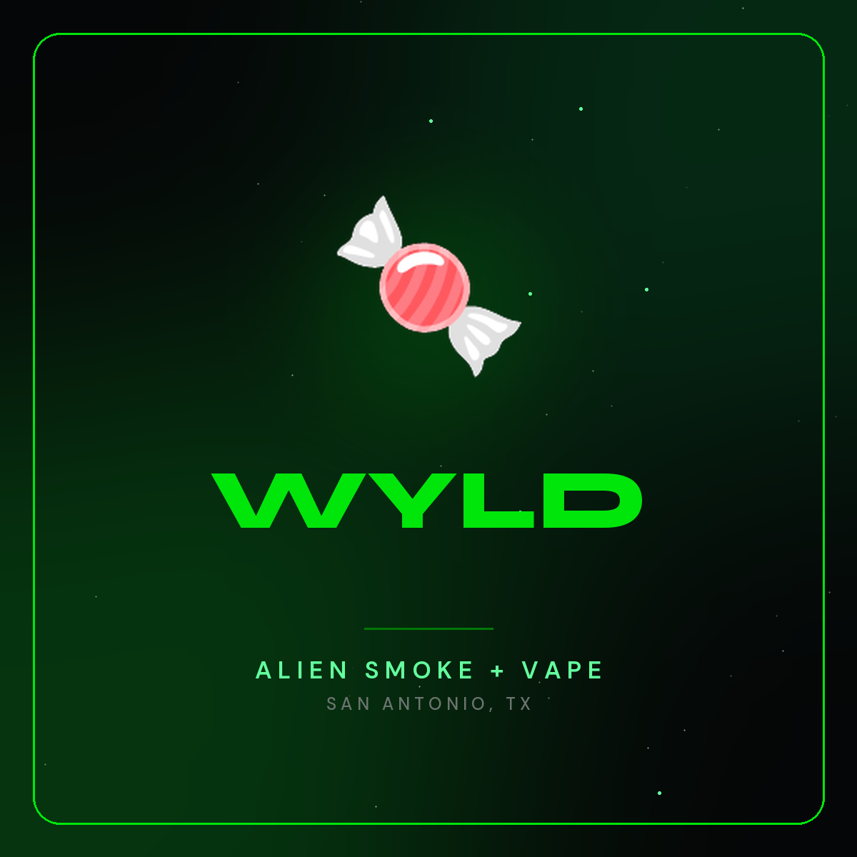 WYLD – Alien Smoke + Vape Shop San Antonio